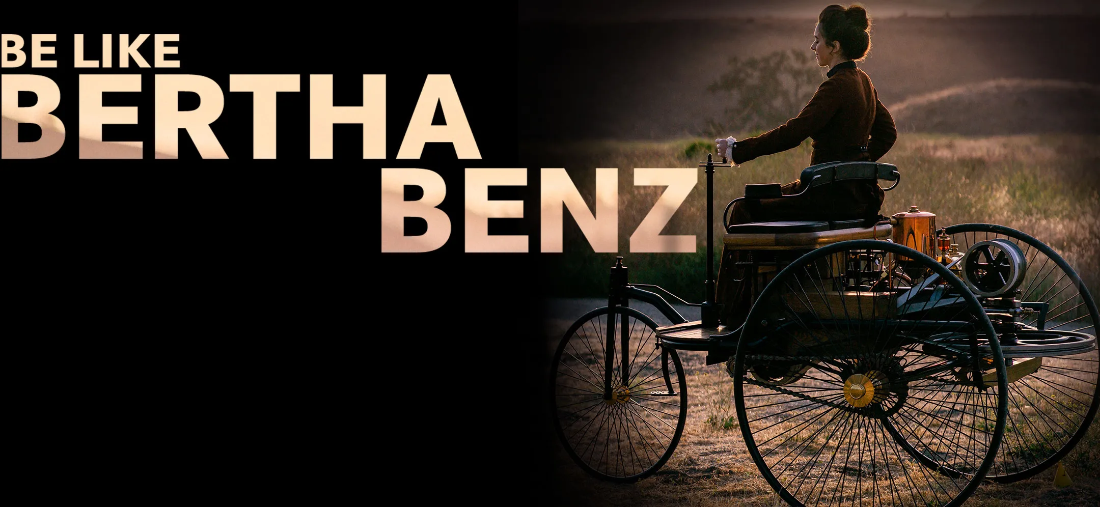 Be Like Bertha Benz | The Best Or Nothing | Mercedes-Benz USA